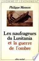 Les Naufrageurs du Lusitania et la guerre de l'ombre - Cover