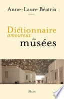 Dictionnaire amoureux des musées - Cover