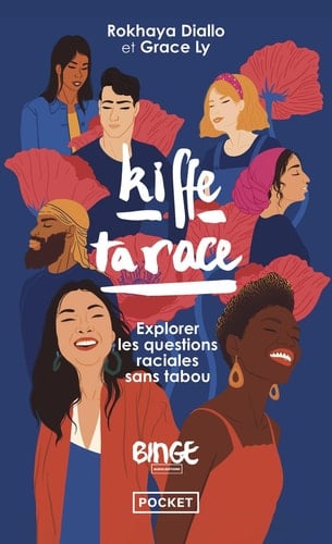 Kiffe ta race Explorer les questions raciales sans tabou - Cover