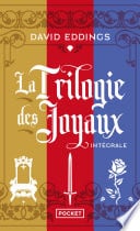 La trilogie des joyaux - Intégrale Tomes 1 à 3 - Le Trône de diamant / Le Chevalier de rubis / La Ro - Cover