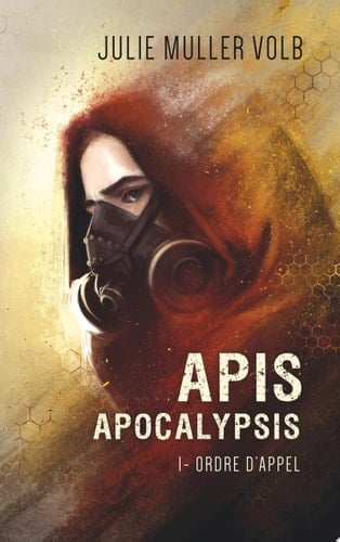 Apis Apocalypsis 1- Ordre d'appel - Cover