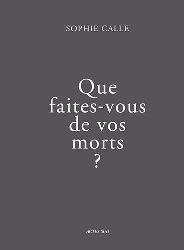 Que faites-vous de vos morts ? - Cover