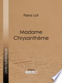 Madame Chrysanthème - Cover