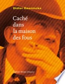 Caché dans la maison des fous - Cover
