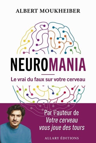 Neuromania - Le vrai du faux sur votre cerveau - Cover