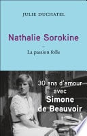 Nathalie Sorokine, la passion folle - Cover