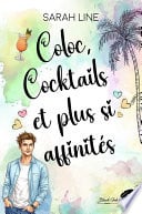 Coloc, cocktail et plus si affinités - Cover