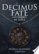 Decimus Fate : Les ombres de Guile - Cover