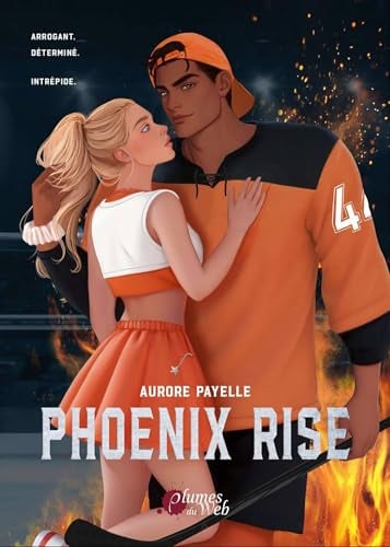 Phoenix Rise: Le second spin-off de la romance à succès Red Falcon (Hearts on Ice t. 3) - Cover
