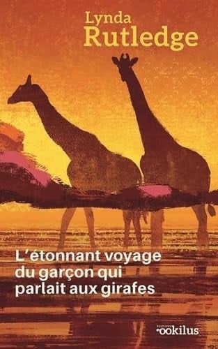 L'étonnant voyage du garçon qui parlait aux girafes - Cover