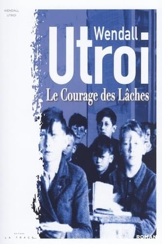 Le courage des lâches - Cover