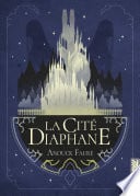 La Cité diaphane - Cover