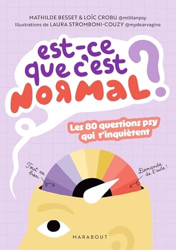 Est-ce que c'est normal ?: Les 80 questions psy qui t'inquiètent - Cover