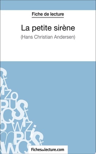 La petite sirène - Hans Christian Andersen (Fiche de lecture) Analyse complète de l'oeuvre - Cover