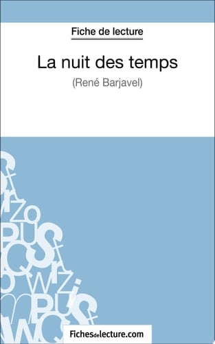 La nuit des temps - René Barjavel (Fiche de lecture) Analyse complète de l'oeuvre - Cover