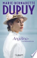 Angélina Tome 1 - Les Mains de la vie (Nouvelle édition) - Cover