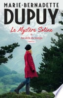 Le Mystère Soline, T1 - Au-delà du temps - partie 2 - Cover