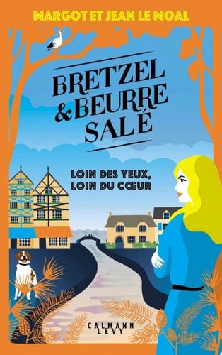 Bretzel et beurre salé enquête 4 - Loin des yeux, loin du coeur - Cover