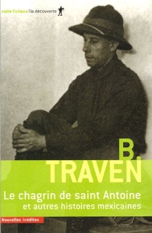 Le chagrin de Saint-Antoine et autres histoires mexicaines - Cover