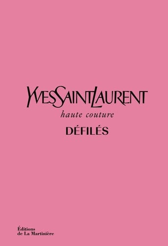 Yves Saint Laurent, haute couture, défilés - Cover