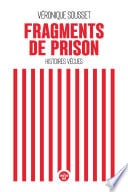 Fragments de prison - Histoires vécues - Cover