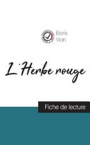 L'Herbe rouge de Boris Vian (fiche de lecture et analyse complète de l'oeuvre) - Cover