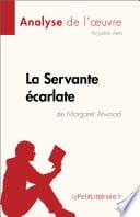 La Servante écarlate de Margaret Atwood (Analyse de l'œuvre) - Cover
