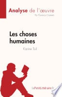 Les choses humaines de Karine Tuil (Analyse de l'œuvre) - Cover