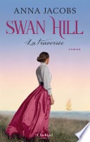 Swan Hill - Tome 3 La traversée - Cover