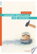 Comment (bien) rater ses vacances - Cover