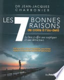 Les 7 bonnes raisons de croire en l'au-delà - Cover