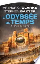 L'Odyssée du Temps, T1 : L'OEil du Temps - Cover