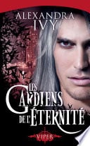 Les Gardiens de l'éternité, T2 : Viper - Cover