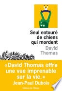 Seul entouré de chiens qui mordent - Cover