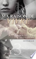 Ma raison de vivre - Intégrale - Cover