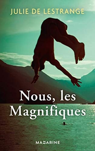 Nous, les magnifiques - Cover