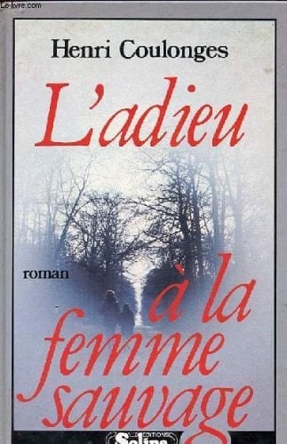 L'Adieu à la femme sauvage - Cover