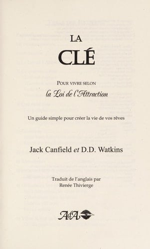 La Clé Pour Vivre Selon la Loi de L'attraction - Cover