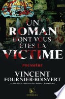Un roman dont vous êtes la victime - Poussière - Cover