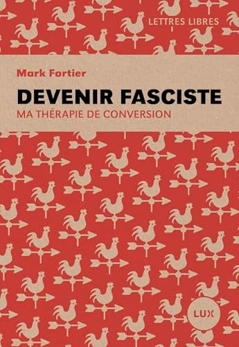 Devenir fasciste: Ma thérapie de conversion - Cover
