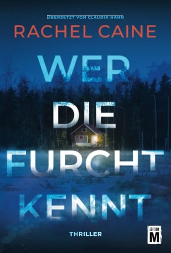 Wer die Furcht kennt Thriller - Cover