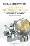 La guerre des métaux rares La face cachée de la transition énergétique et numérique - Cover
