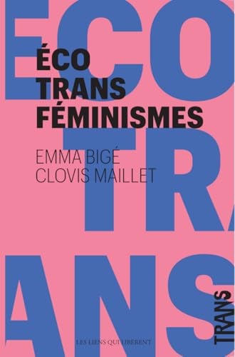Écotransféminismes: Pour des écologies transféministes - Cover