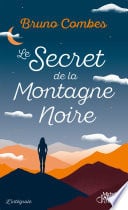 Le Secret de la Montagne Noire - L'Intégrale - Cover