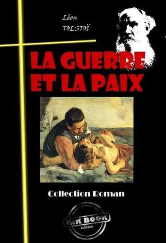 La guerre et la paix [édition intégrale revue et mise à jour] - Cover