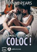 Jamais avec mon coloc ! - Cover