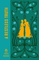 The Last Binding Trilogy, T2 : A Restless Truth - Cover