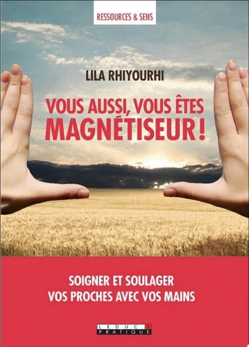 Vous aussi, vous êtes magnétiseur ! - Cover