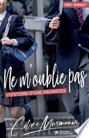 Ne m'oublie pas : L'histoire d'une promesse - Cover