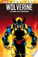 Best of Marvel (Must-Have) : Wolverine - La mort aux trousses - Cover